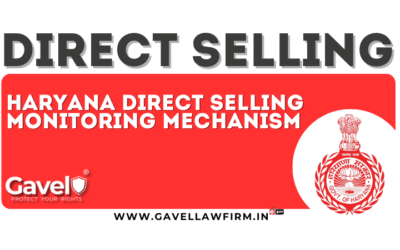 Haryana Direct Selling Monitoring Mechanism: A Regulatory Milestone for Consumer Protection