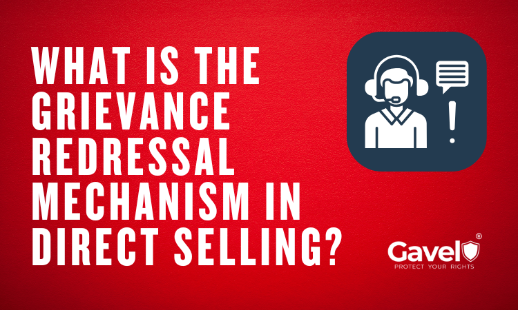 Grievance Redressal Mechanism in Direct Selling?