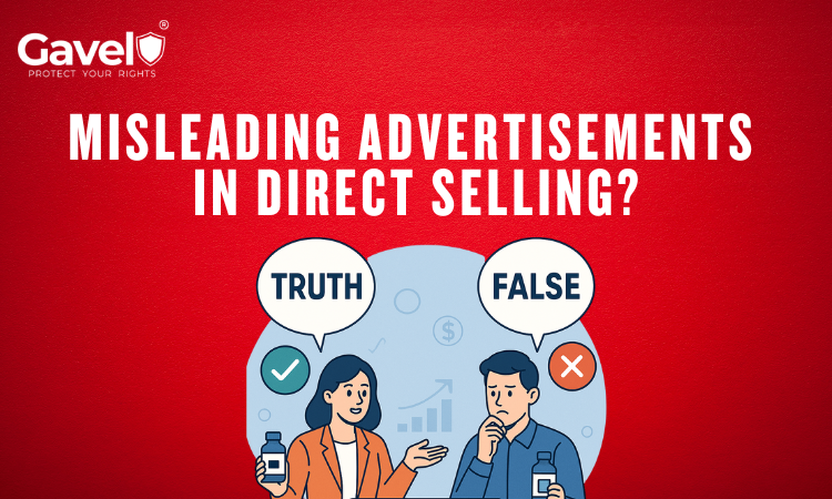 Misleading Advertisements and Penalties in Direct Selling?