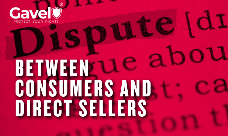 How to Resolve Disputes Between Consumers and Direct Sellers