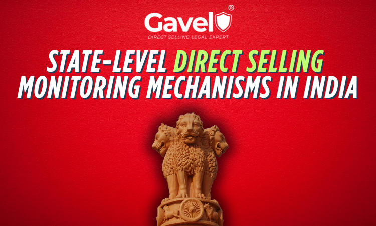 State-Level Direct Selling Monitoring Mechanisms in India for Direct Selling Companies